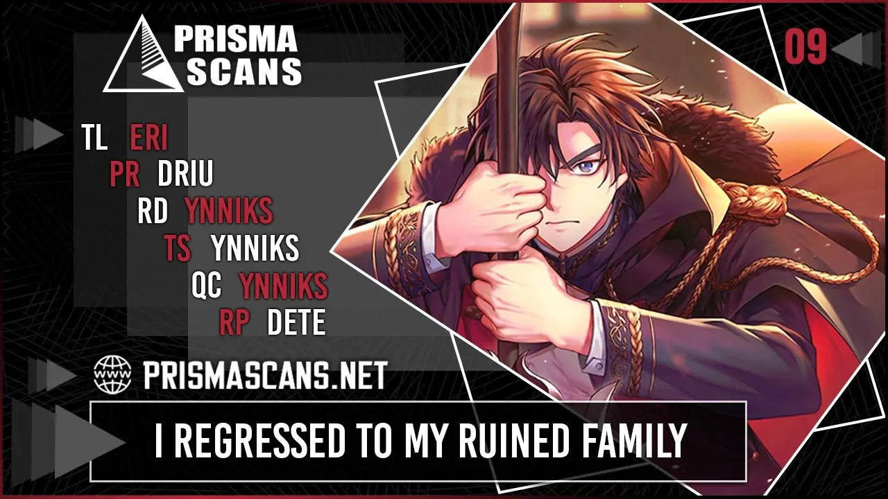 I Regressed to My Ruined Family-Chapter 9